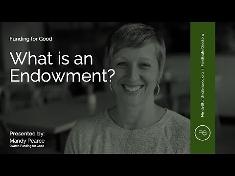 What is an Endowment?