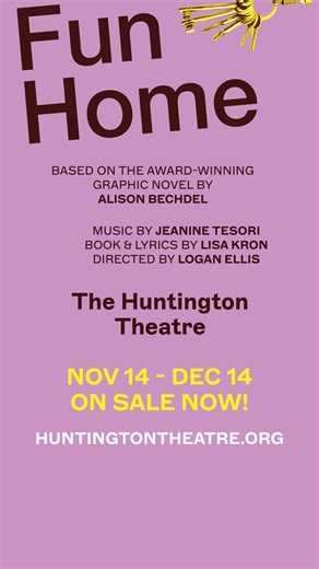 Fun Home is a story of self-discovery, more important than ever. Performances are now underway the The Huntington Theatre! #FunHomeBOS 📽: Kligerman Productions | The Huntington