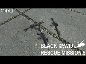 Amateur's Guide to Blackhawk Rescue Mission 5's M4A1 Part 2