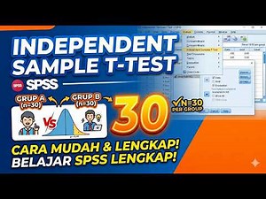 Independent sample t-test SPSS. 30