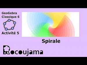 Tuto GeoGebra: Spirale