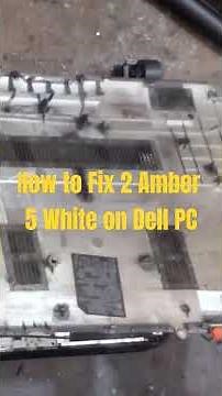 How to Fix 2 Amber, 5 Whites Blinks On a Dell PC #Dell #Latitude #amber #white #dellblinking #PC