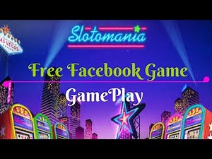 Slotomania Slot Machines Free Facebook Game - Gameplay