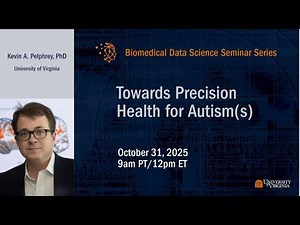 Towards Precision Health for Autism(s) | Biomedical Data Science Innovation Lab