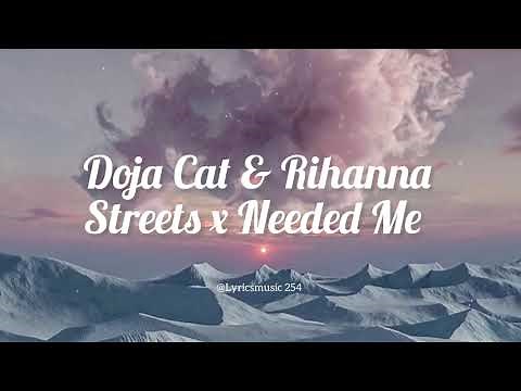 Doja Cat & Rihanna - Streets x Needed Me (1 hour)