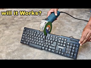 चलो की-बोर्ड को काटकर देखते है क्या है अंदर का राज - Cutting Key Bord From Grinder