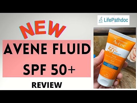 New Avene SPF 50+ Fluid (with TriAsorB) Review | Life Pathdoc