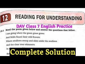 Reading For Understanding Solution| DAV Class 7 English Practice Chapter 12|