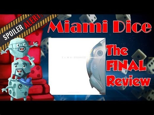 Miami Dice - T.I.M.E Stories: The FINAL Review | The Dice Tower