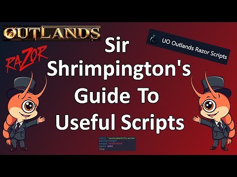The Ultimate Useful Script Guide for Ultima Online Outlands