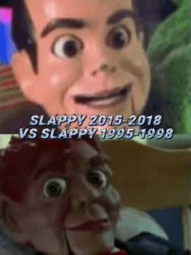 New Slappy vs Old Slappy