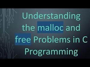 Understanding the malloc and free Problems in C Programming