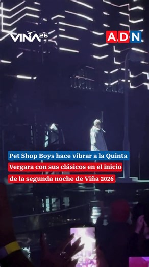 | 📌 Este lunes, Pet Shop Boys realiza el show de apertura de la segunda noche del Festival de Viña 2026. En una presentación marcada por los clásicos el dúo británico hace vibrar a sus fanáticos en la Quinta Vergara. 📲 Revisa más detalles en el link de la bio y ADN.CL | ADN