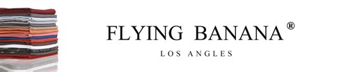FLYING BANANA : New Arrivals