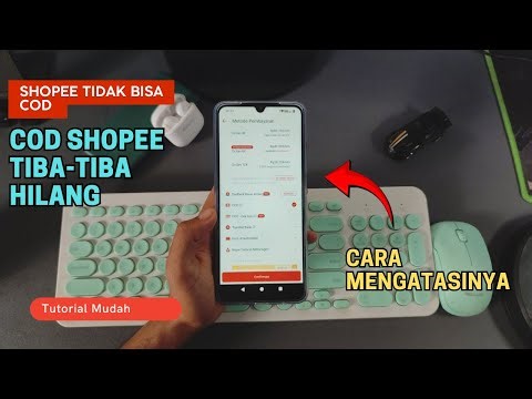 Why Can't COD Be Used on Shopee Anymore? Shopee COD Suddenly Disappeared & How to Fix It!