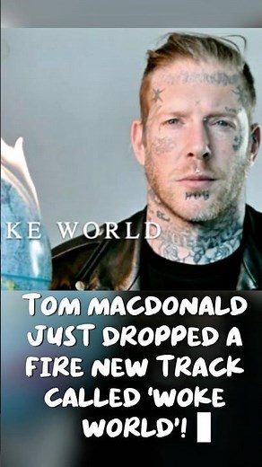 Tom MacDonald’s “Woke World” 🔥 Hard-Hitting Rap Takes on Culture! #Shorts