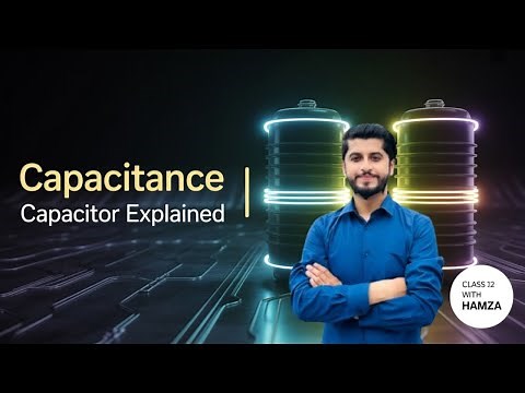 Capacitance Between Two Parallel Plates| Capacitor Explained| Physics 2nd Year| Education With Hamza
