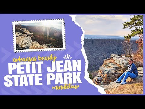 Petit Jean State Park: Arkansas Natural Beauty | MinuteTour