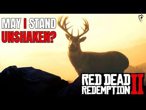 Red Dead Redemption II - May I Stand Unshaken?
