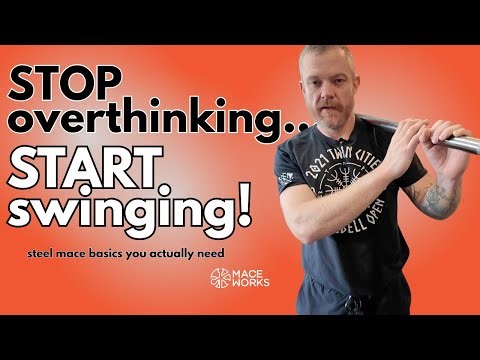How to Start Swinging a Mace (Without Overthinking It)
