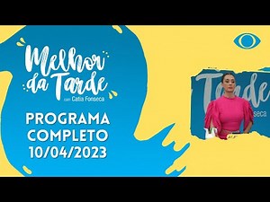 [AO VIVO] MELHOR DA TARDE COM CATIA FONSECA - 10/04/2023 - MELHOR DA TARDE