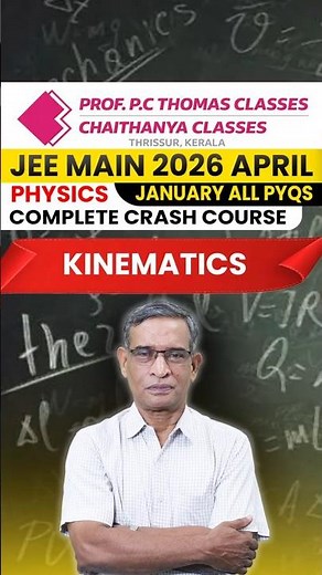 JEE MAIN 2026 April | Complete Physics Crash Course | January all PYQs | Kinematics