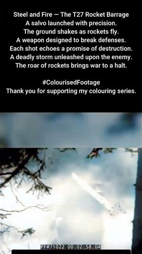 Steel and Fire US T27 Rocket Barrage 1945 #ColourisedHistory