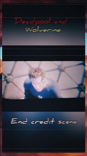 Deadpool and Wolverine Post-Credit Scene | end Credit Scene