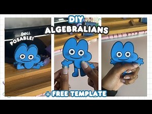 How To Make Posable Algebralians From BFB! | +Free Template |