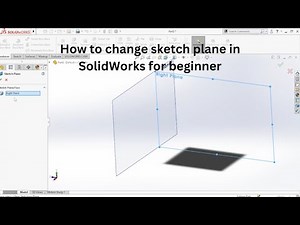 Solidworks Tutorial | How to change Sketch plane in solidworks for beginners