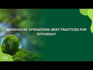 Warehouse Operations Best Practices for Efficiency | Warehouse Management for Beginners