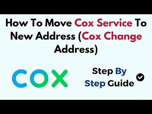 How To Move Cox Service To New Address (Cox Change Address)