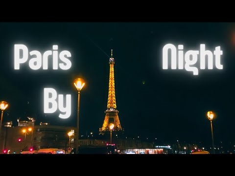 Quick Paris Tour By Night