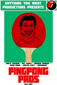Ping Pong Pros - Movie