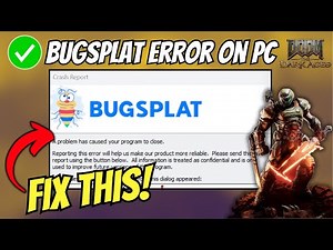Fix Doom: The Dark Ages BUGSPLAT Error On PC