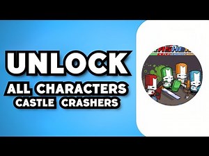 How To Unlock All Characters In Castle Crashers (2023 Guide)