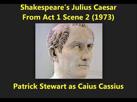 Shakespeare's Julius Caesar Act 1 (1973) Patrick Stewart as Caius Cassius
