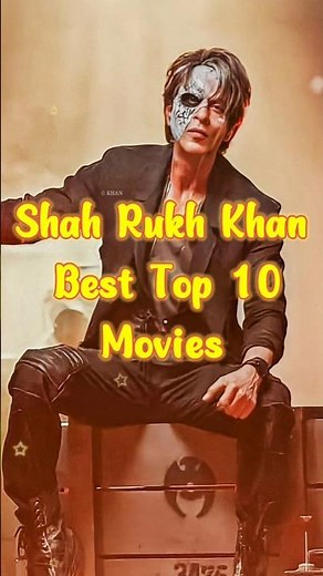 Top 10 Shahrukh Khan Movies | Top 10 Cinema