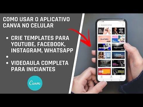 Como Usar O Aplicativo CANVA No Celular ( Videoaula Completa E Atualizada )