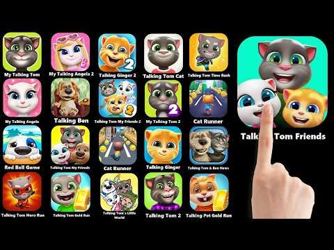 Talking Tom 2,Talking Tom,My Tom 2,Tom Time Rush,Talking Ginger,My Angela 2,My Tom,My Cat,My Angela