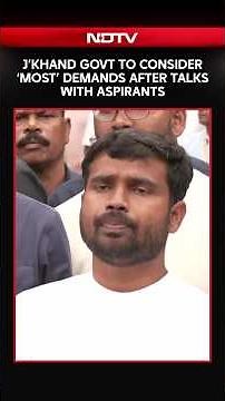 Jharkhand Government To Consider 'Most' Demands After Talks With Aspirants