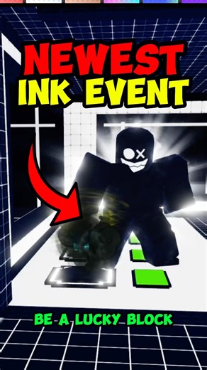 NEWEST INK EVENT in BE A LUCKY BLOCK 🧱🍀 [NEW UPDATE‼️]#roblox #brainrot #luckyblock #update #event