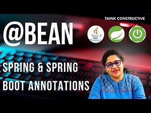 Spring Bean Annotation Tutorial : Spring Framework & Spring Boot Annotation