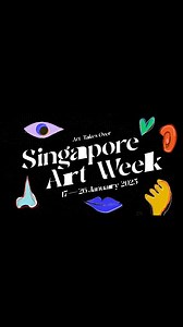 Get ready for #SAW2025, where #ArtTakesOver. Surrender yourself to over 10 days of experiences including fairs, exhibitions, public art, and more! Discover international works and #OurSGArts at the #SGArtWeek, from 17–26 January. | Singapore Art Week