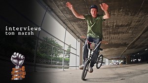 DigBMX - TOM MARSH - INTERVIEWS  EP3 -  BMX Direct Thailand