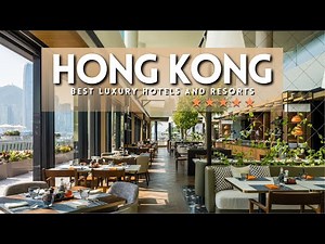HONG KONG TOP 5 BEST LUXURY 5 STAR HOTELS & RESORTS | Luxury Hotels & Resorts Hong Kong 2023
