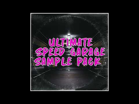 Ultimate Speed Garage Sample Pack - WAV Sample Pack