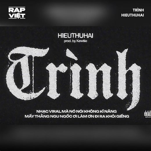 1.1M views · 10K reactions | HIEUTHUHAI lên nhạc "TRÌNH" “Spit some bars for Hiphop” "Bài nhạc này ra đời cũng chả phải để màu mè hay ngông nghênh gì, mình vẫn là mình, khiêm tốn, chỉ đơn giản là trên hành trình âm nhạc này có nhiều thứ bắt buộc phải xảy ra và bài nhạc này là một trong số đó..." - HIEUTHUHAI. | ZLAB Rap Việt | Facebook