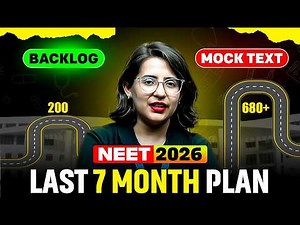 🔥7 Months Strategy To Crack NEET 2026 | Complete Roadmap To 680+ Marks | PW Vidyapeeth NEET
