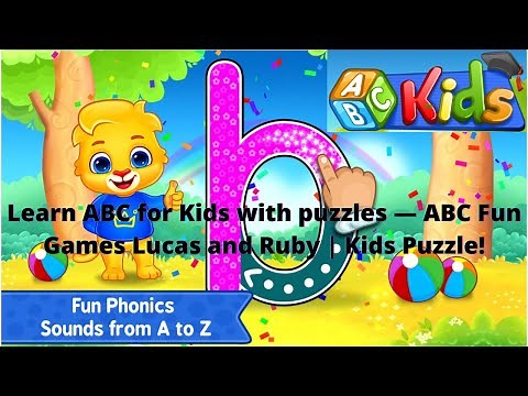 Learn ABC for Kids with puzzles - ABC Fun Games Lucas and Ruby | Kids Puzzle !